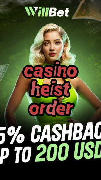casino heist order-igamblingorder.com